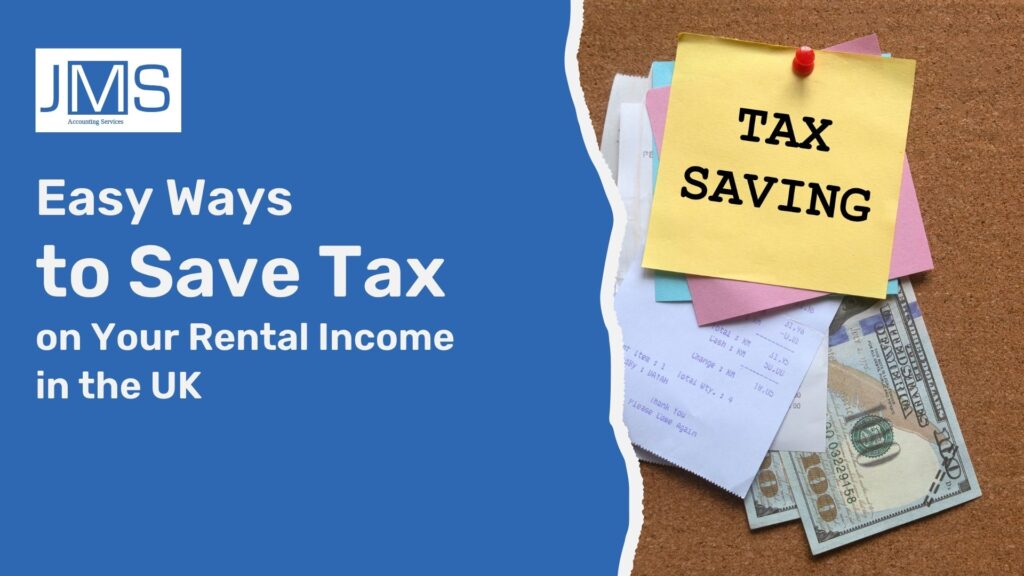 Easy Ways to Save Tax on Your Rental Income in the UK