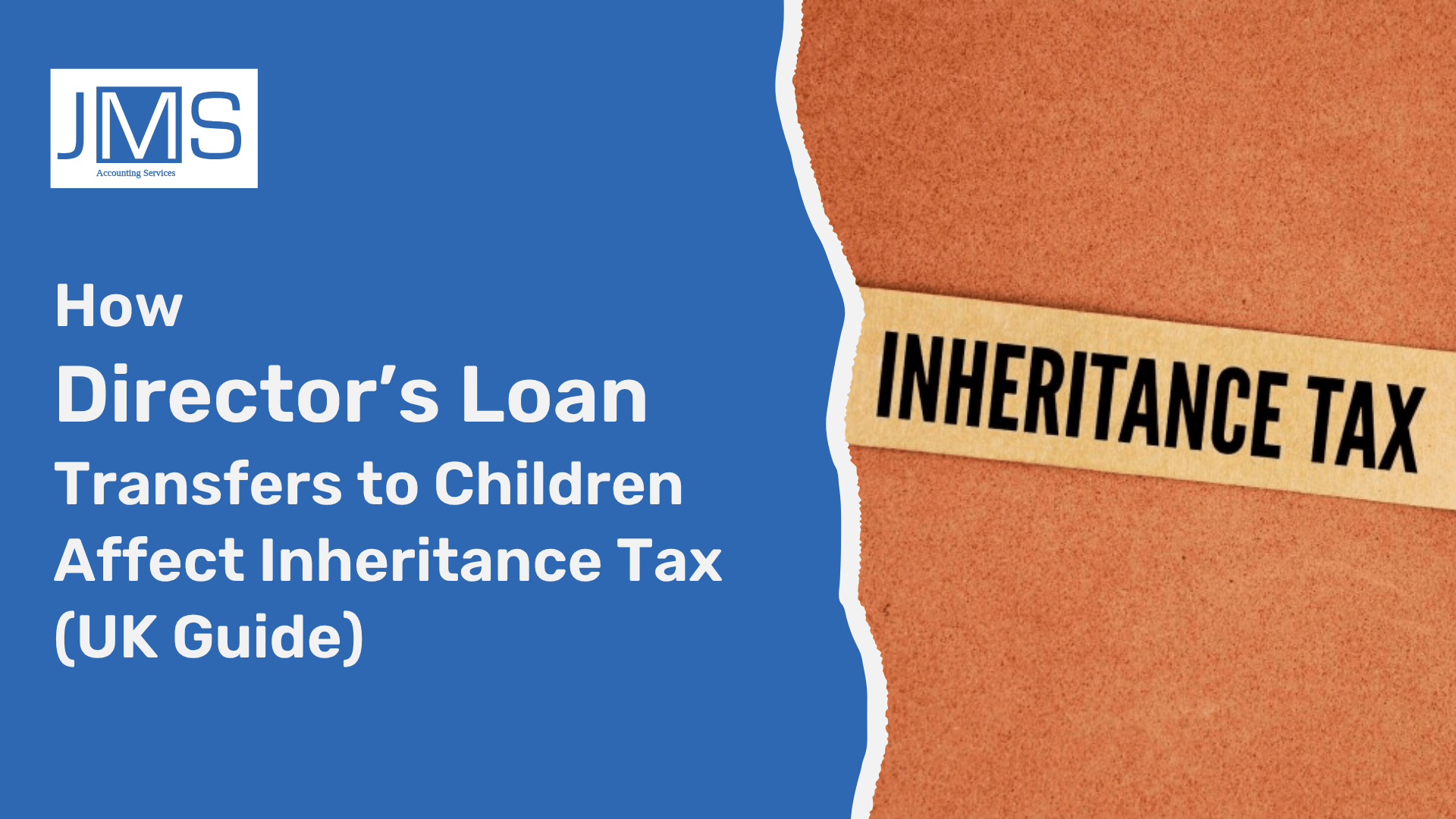 How Director’s Loan Transfers to Children Affect Inheritance Tax (UK Guide)
